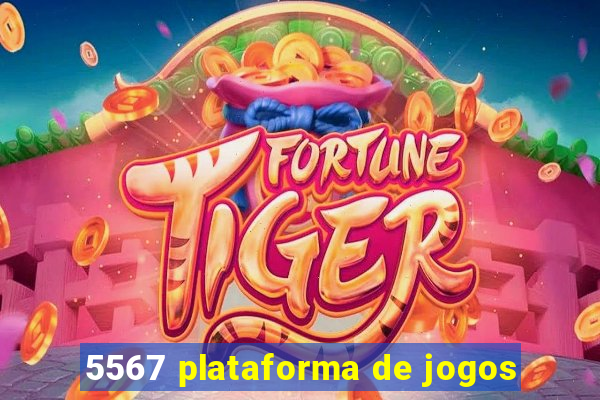 5567 plataforma de jogos